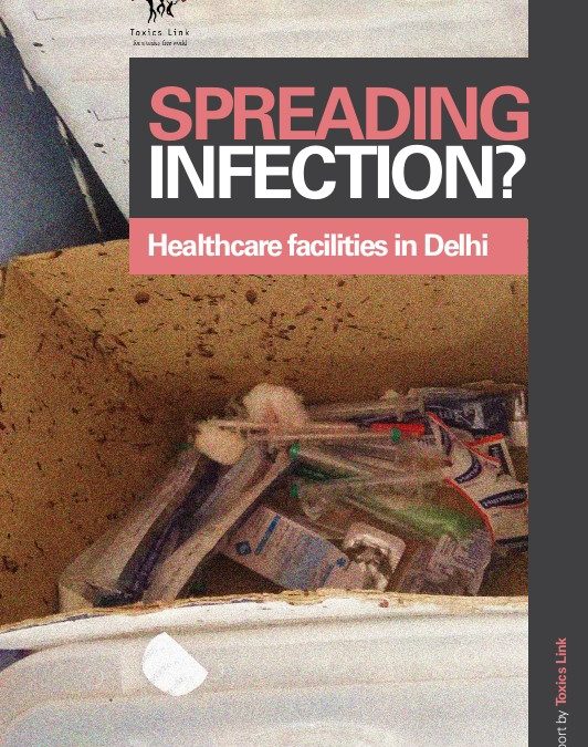 Spreading Infections? Healthcare Facilities in Delhi