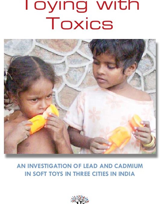 Toying with Toxics: An Investigation of Lead and Cadmium in Soft Toys in Three Cities in India