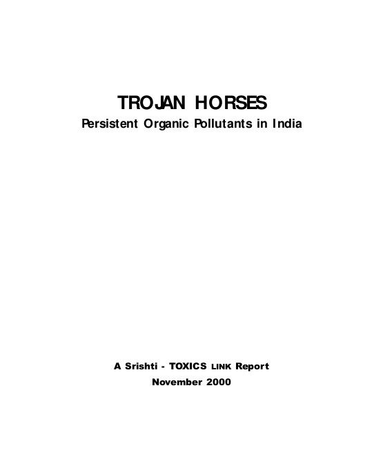 TROJAN HORSES: Persistent Organic Pollutants in India