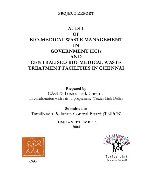 Audit of Bio-Medical Waste Management in Government HCIs and Centralised Bio-Medical Waste Treatment Facilities in Chennai
