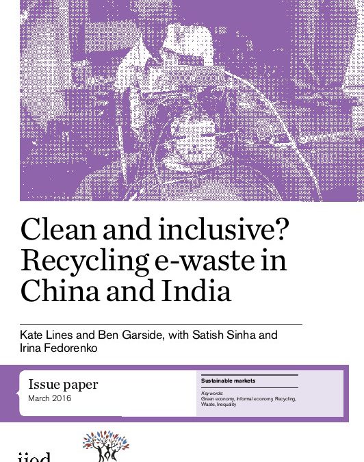 Clean and Inclusive? Recycling E-waste in China and India