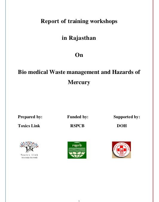 Report of Training Workshops in Rajasthan on Biomedical Waste Management and Hazards of Mercury