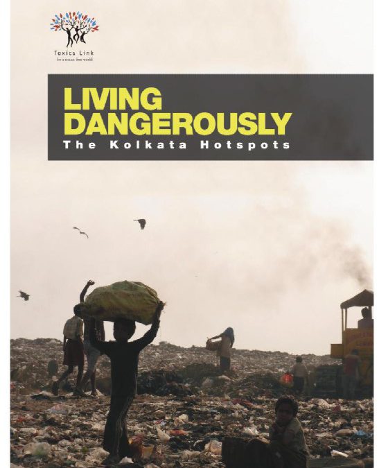 Living Dangerously: The Kolkata Hotspots