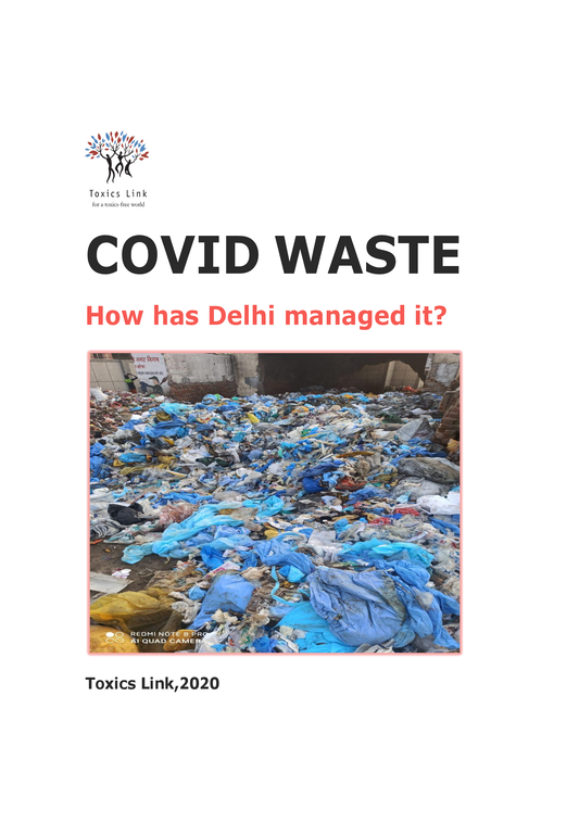 COVID WASTE How has Delhi managed it