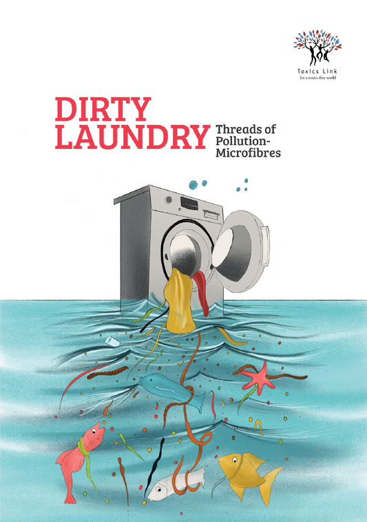 “Dirty Laundry: Threads of Pollution – Microfibres”