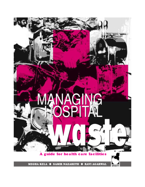 Managing Hospital Waste: A Guide for Health Care Facilities