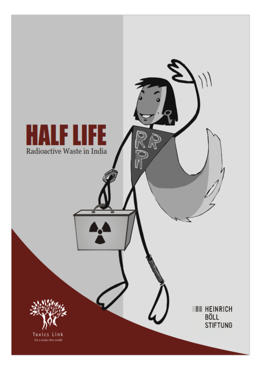 Half-Life: Radioactive Waste in India