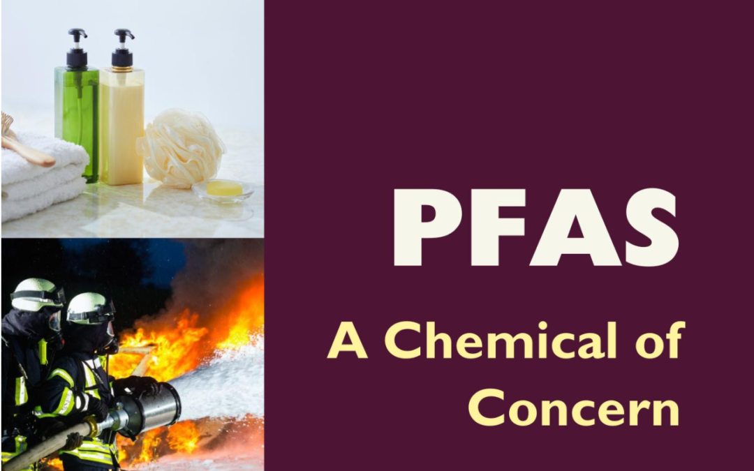 PFAS: A Chemical of Concern